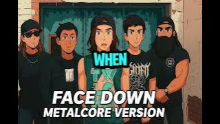RED JUMPSUIT APPARATUS - FACE DOWN (METAL CORE VERSION)