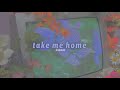 Ateez Take Me Home Slowed Reverb