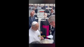 Pope Leo gets surprise $8.65 PayPal payout