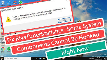 Fix RivaTuner Statistics Server "Some System Components Cannot be Hooked Right Now"