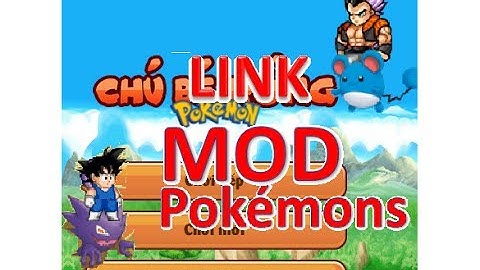 Ngọc Rồng Online | Giới thiệu Bản MOD Pokemon max ngầu cùng đồng bọn (có link nhé)