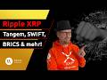 Ripple XRP ► SWIFT-Verwirrung, BRICS-Verbindungen, TANGEM Pay, nächstes Clarity-Treffen ⚠️