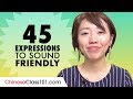 45 Useful Expressions to Sound Friendly in Chinese