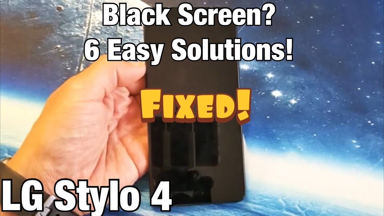 Lg Stylo 4 Randomly Blackscreening