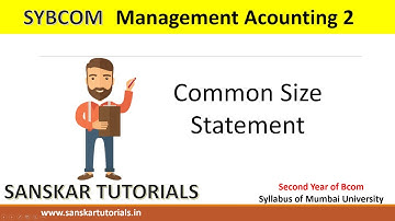 Part#1 Common Size Statement | Management Accounting SYBCOM Mumbai University Syllabus