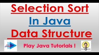 Selection Sort in java : Data Structure