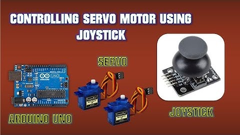 Controlling Servo Motor With Joystick | Electrogramming