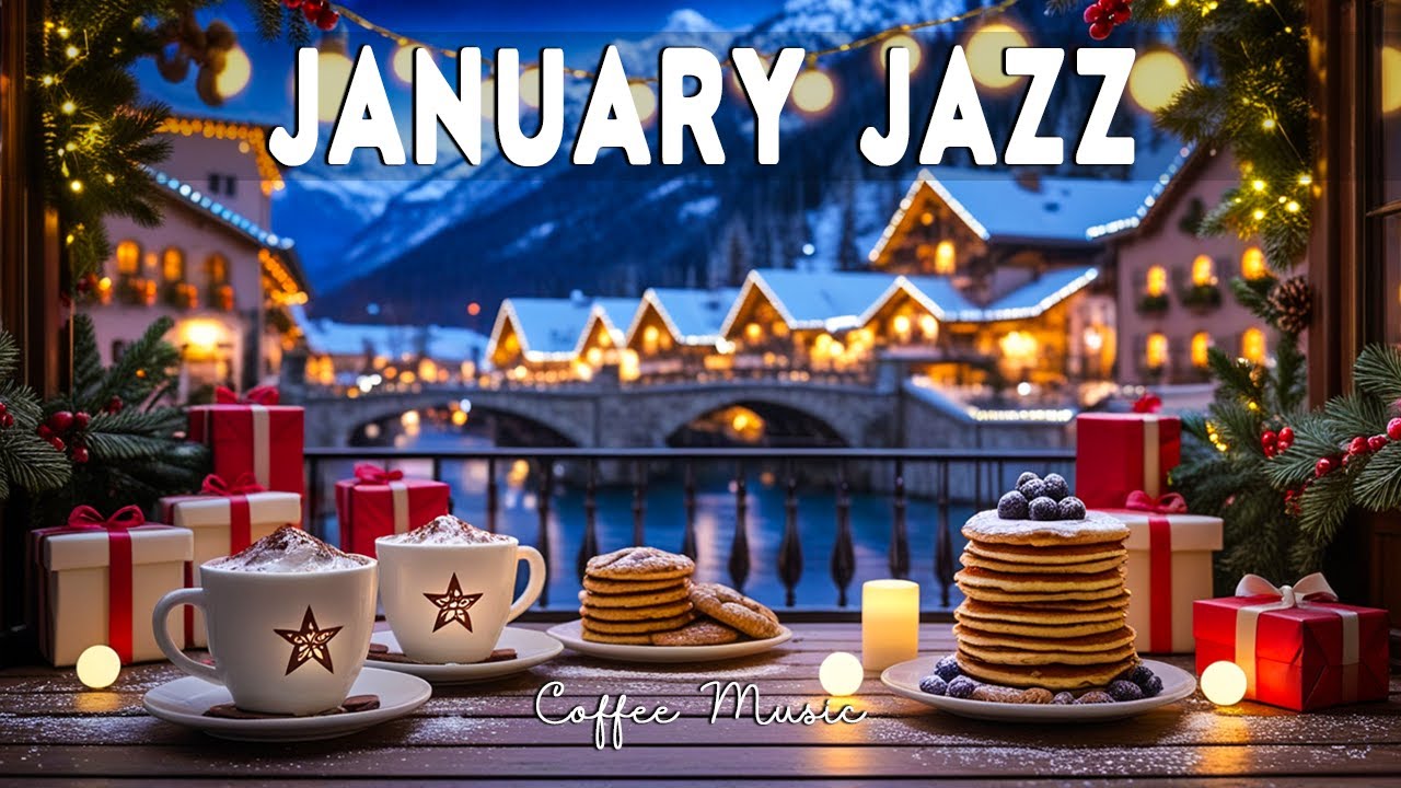 January Jazz ☕❄️ Uplifting Coffee Music & Smooth Bossa Nova Piano for Work, Study & Focus