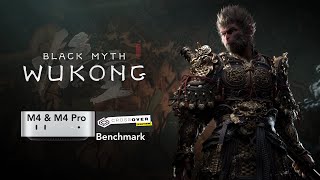 Black Myth Wukong, Mac M4 And M4 Pro, Crossover Benchmark