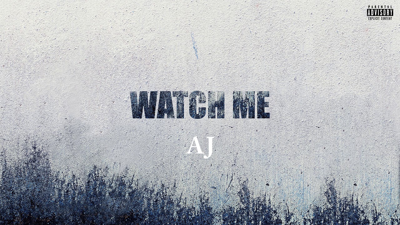 AJ - WATCH ME adlı videoyu YouTube'da izle AJ - WATCH ME adlı videoyu YouTube'da izle