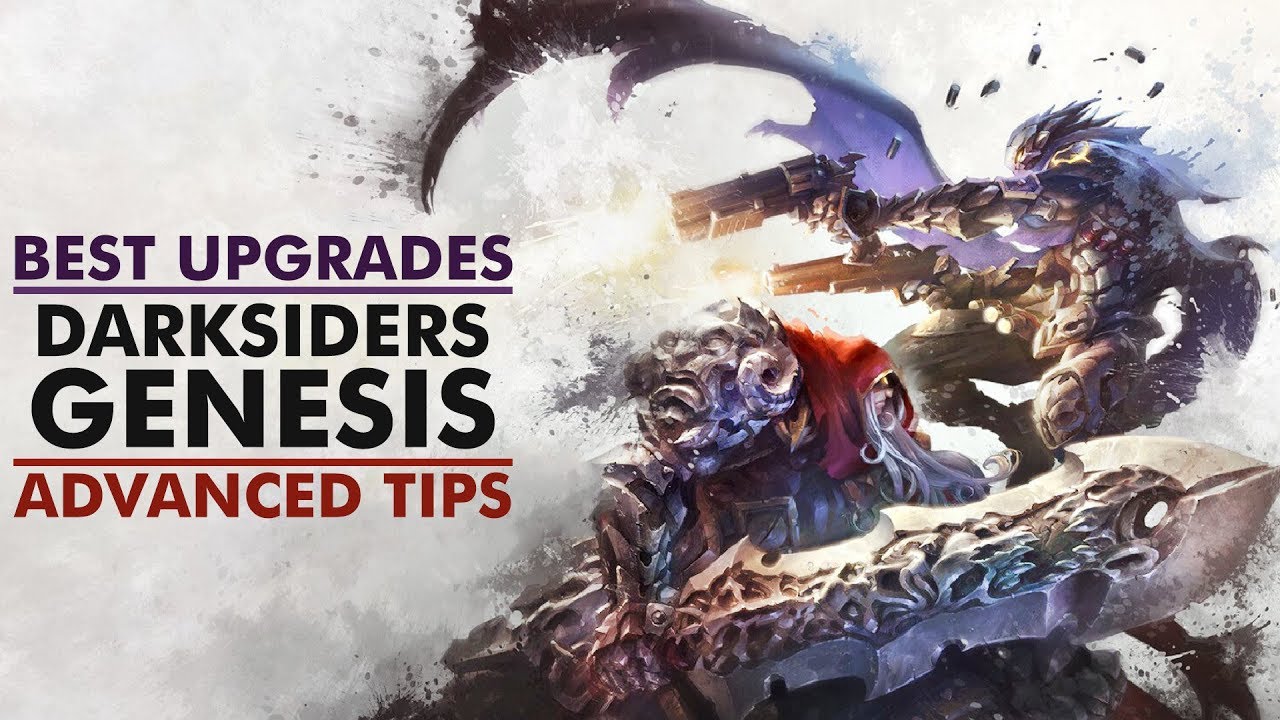 Darksiders Genesis | Best Upgrades To Get ASAP + Advanced Tips