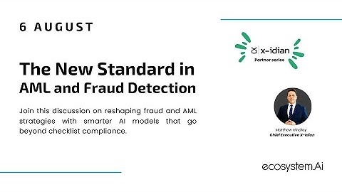 New Standard in AML and Fraud Detection