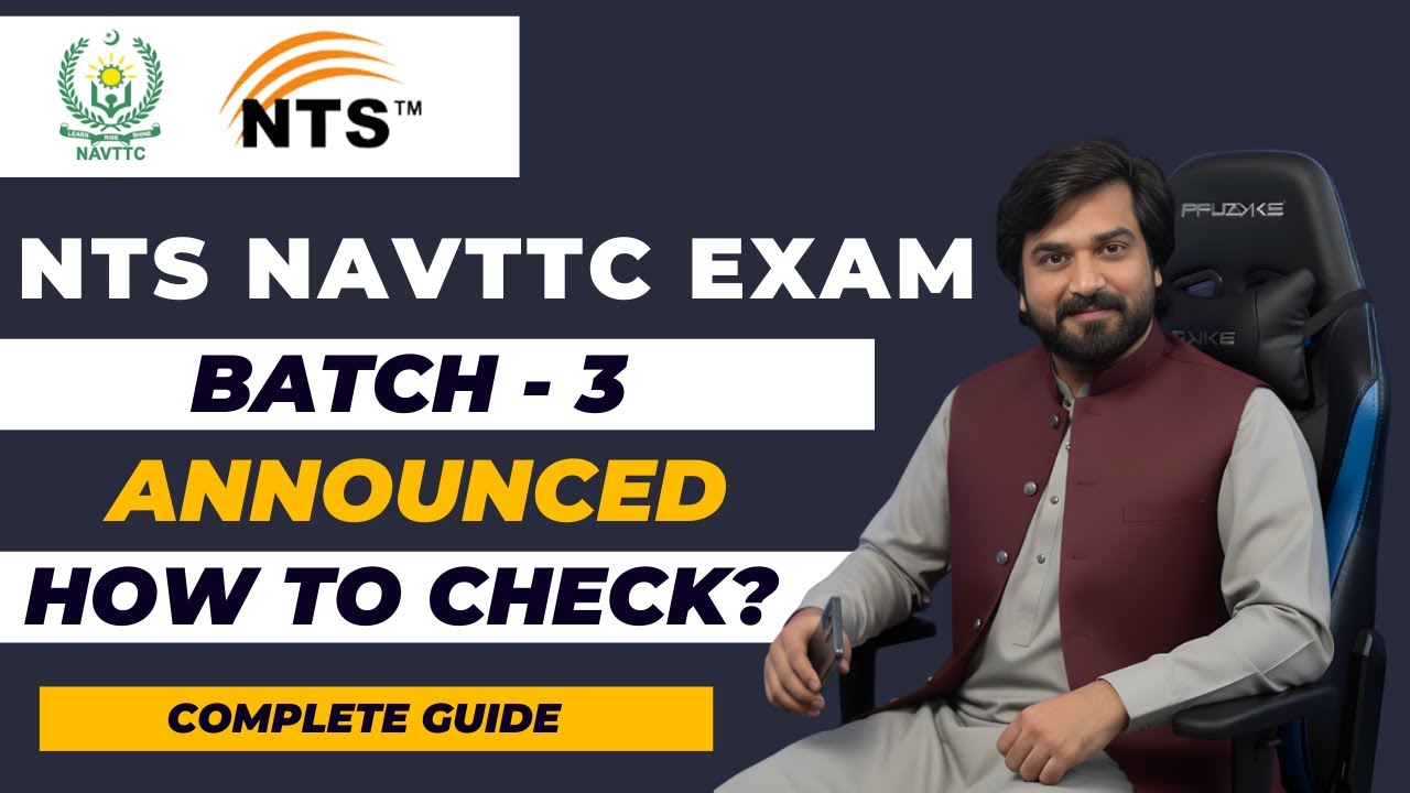 NTS NAVTTC Batch 3 Result Announced  | How to Check NTS NAVTTC Exam | Check Result Online