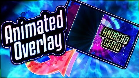 How To Make Animated Overlays On Android Using Kinemaster (2017)Overlay Using Kinemaster Pro