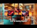 Acer 5K Gaming Series