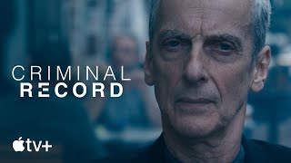 Criminal Record — Official Trailer | Apple TV+ screenshot 1