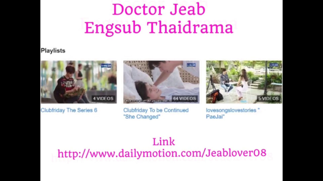 Watch Doctor Jeab S Engsub Thai Dramas Youtube