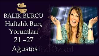 21 - 27 Ağustos 2023 34Ncü Hafta Balık Burcu Yorumları