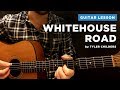 Guitar Lesson: Learn Whitehouse Road with Chords and Tab by Tyler Childers