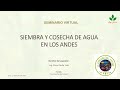 Seminario virtual: Siembra y Cosecha del Agua // WEBINAR