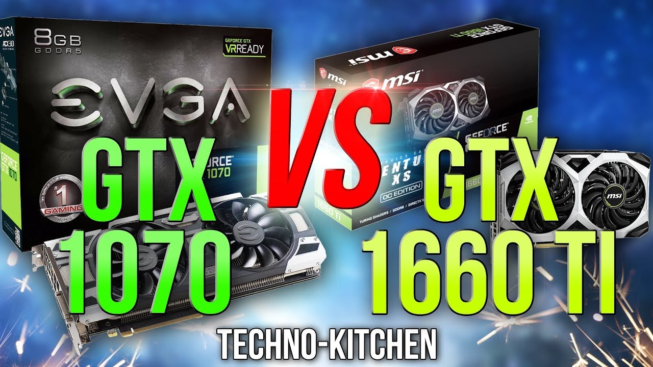 Gtx 1070 vs gtx 1660