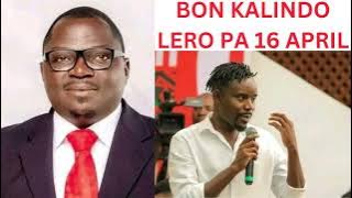 BON KALINDO LERO 16 APRIL ''NG'ALULAZESHONI YATHU YALERO NDING'ALULA NKHANI ZIKULU ZIKULU'