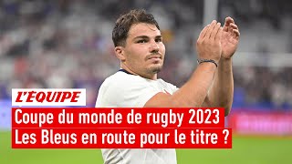 Coupe du monde rugby 2023 - Le XV de France champion du monde, la bonne année ?