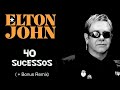 Eltonjohn  40 sucessos  bonus remix repost