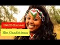 Habiib Kamaal Hin Gaafatinaa NEW Ethiopian Music Video 2017 Official Video