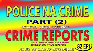 Diamond Radio Crime Reports 82 Episode