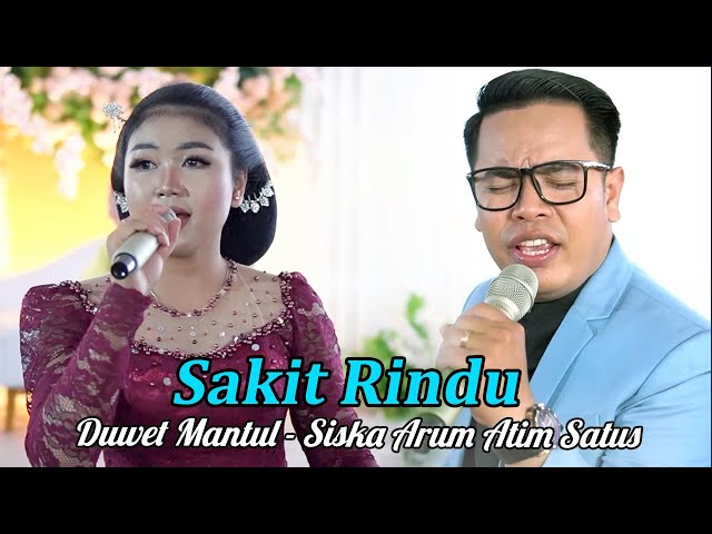 SISKA ARUM FEAT ATIM SATUS || SAKIT RINDU || CS. PURWO WILIS class=