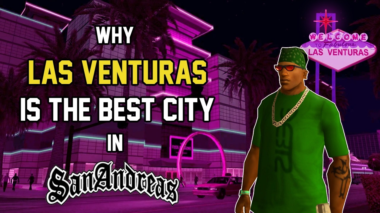 Why Las Venturas is the best city in GTA SA