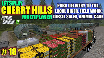 FS17 - Cherry Hills Map "Multiplayer Letsplay" Part 18