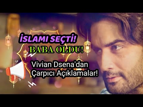 Vivian Dsena'dan Çarpıcı açıklamalar!...