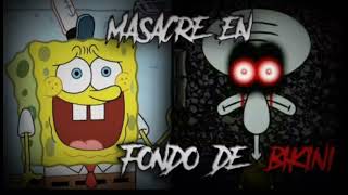 Crepypasta de Bob Esponja||La Masacre de Calamardo (1/2)