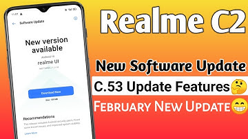 Realme C2 New Software Update Features | C.53 Update In Realme C2 | Realme C2 Android 10 Update |