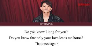 Boy Sompob - The Luckiest Boy Ost.Until We Meet again the series (English Version) Lyrics