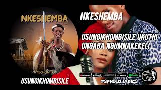 Nkeshemba - Usungikhombisile 