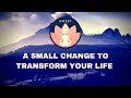 A SMALL CHANGE TO TRANSFORM YOUR LIFE (HINDI)-KWEST1