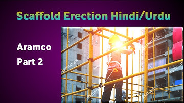 Scaffolding Hindi Urdu | Aramco Scaffolding | Scaffolding Types | Pro-Safety