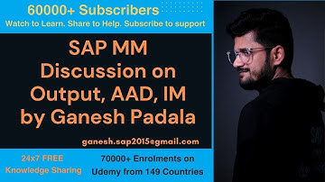 SAP MM Discussion on Output, AAD, IM by Ganesh Padala