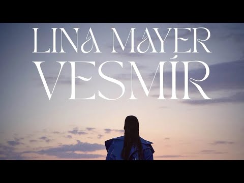 Lina Mayer - Vesmír
