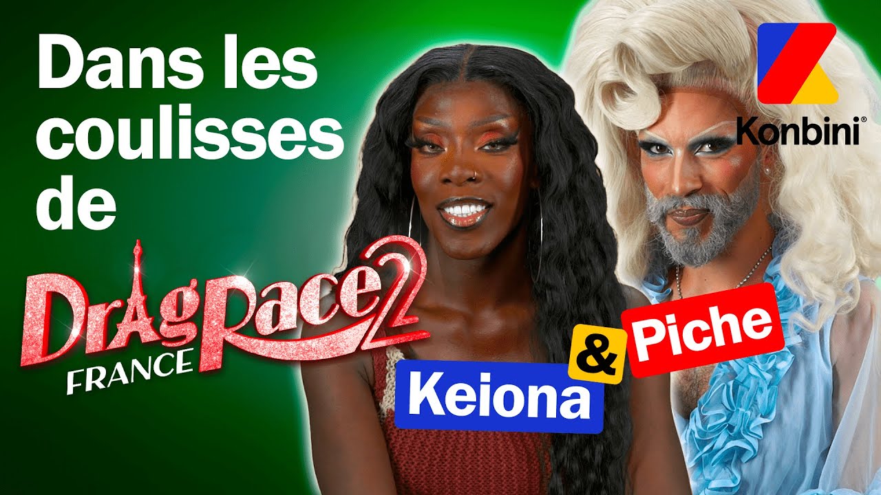 Drag Race France  la gagnante Keiona et Piche balancent les secrets de tournage 