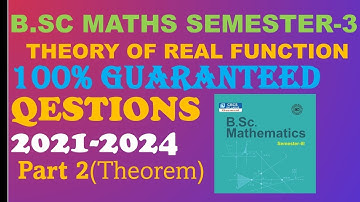 Theorems   # part  2 #       sem  3  Theory of real function       (paper  5)