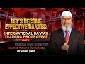 International Da Wah Training Program Part 1 Conceived Planned Developed By Dr Zakir Naik