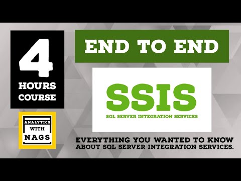 [[ 4 HOURS ]] SSIS Complete Tutorial  - { End to End } Full Course - SQL Server Integration Services