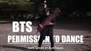 BTS - Permission to Dance (Sape' Cover by Alif Fakod)