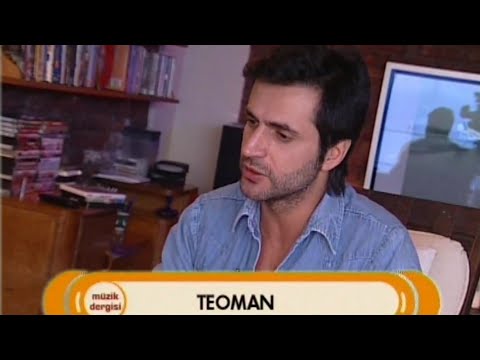 Müzik Dergisi / Şafak Karaman - Konuk: TEOMAN (2004 - tv8)