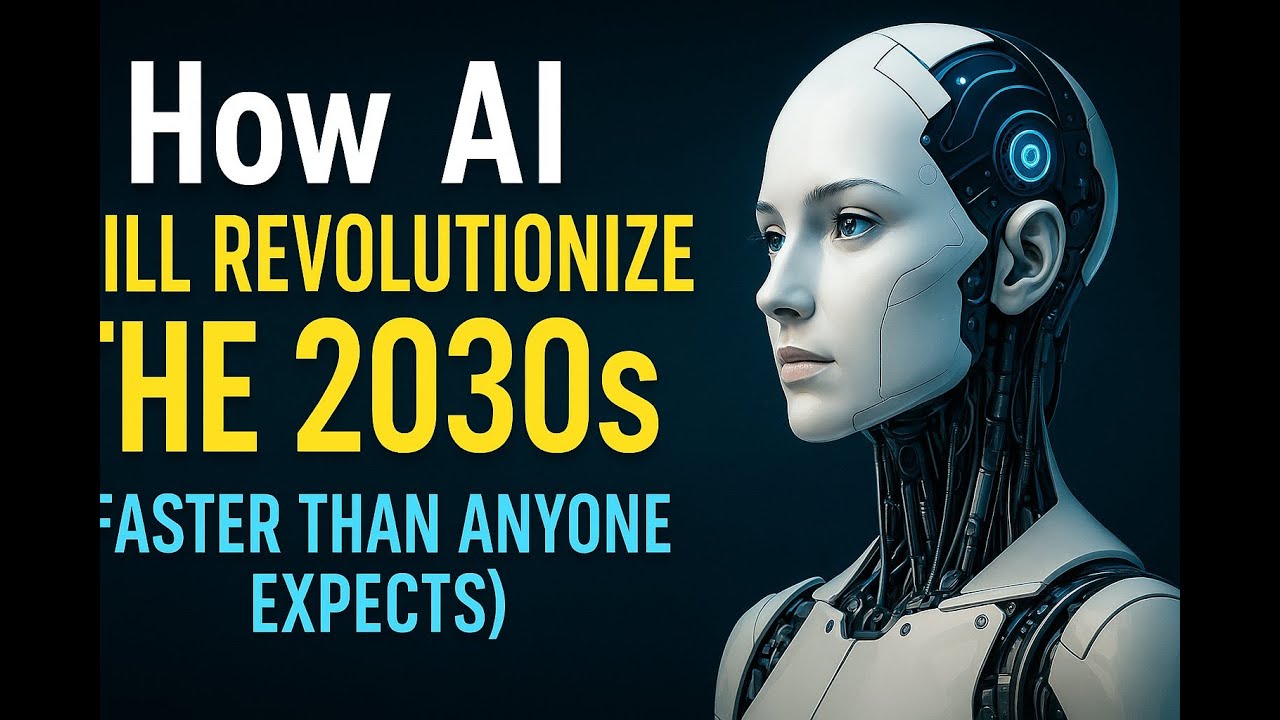 AI WILL CHANGE EVERYTHING by 2030 (Faster Than Anyone Thinks) - YouTube