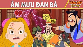 Truyện Cổ Tích Hay Nhất 2025 | ÂM MƯU ĐÀN BÀ - Thông Điệp Cuộc Sống - Phim Hoạt Hình